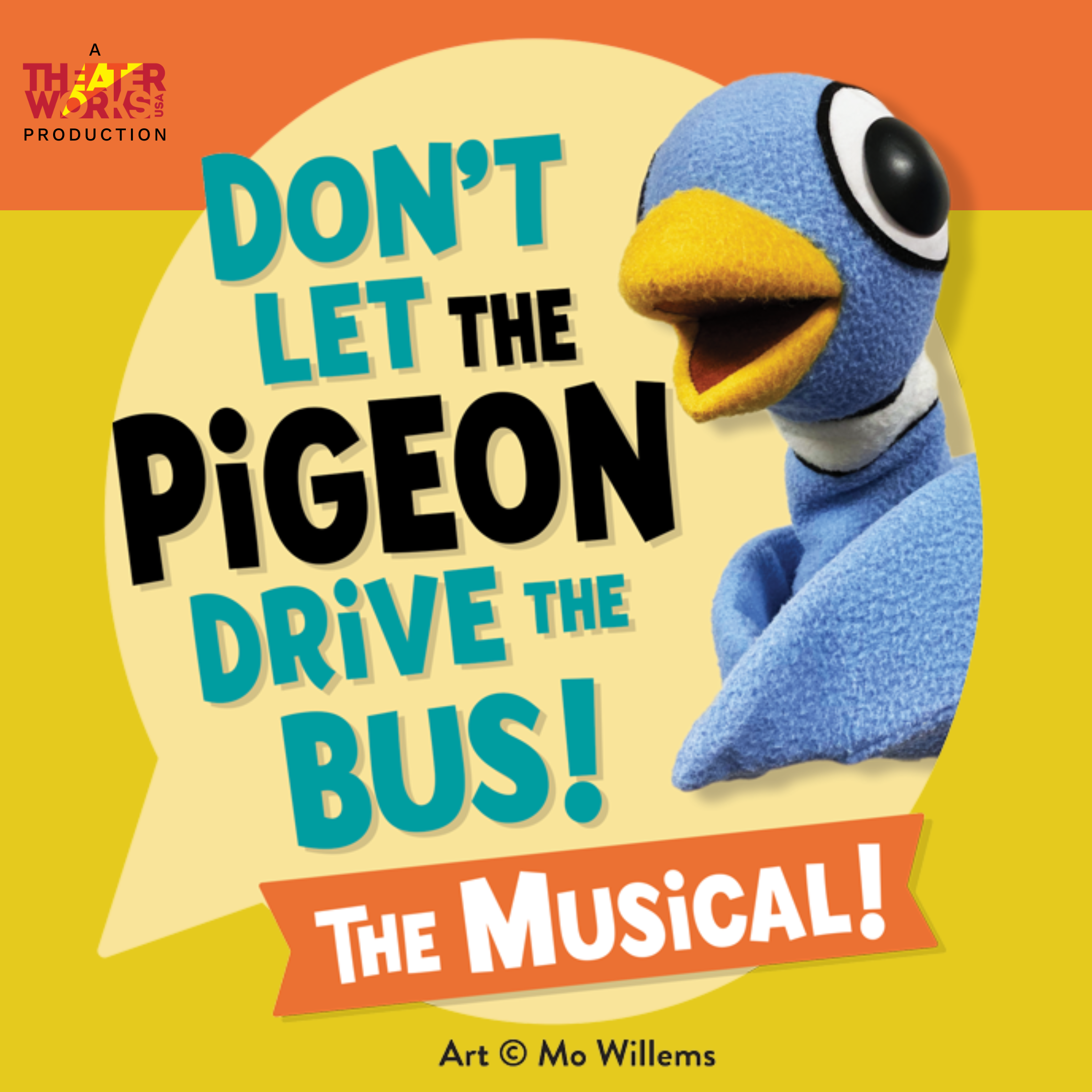 Don’t Let the Pigeon Drive the Bus! The Musical! - 11:00 a.m. - Ford Center